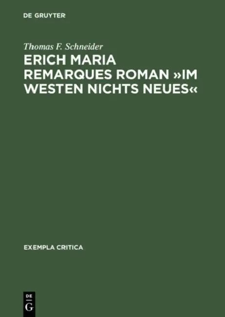 Buy Erich Maria Remarques Roman Im Westen Nichts Neues (English, Thomas F. Schneider) — BookShops.in