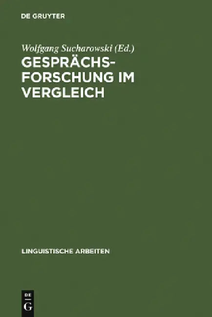 Buy Gesprächsforschung im Vergleich (English, Wolfgang Sucharowski) — BookShops.in