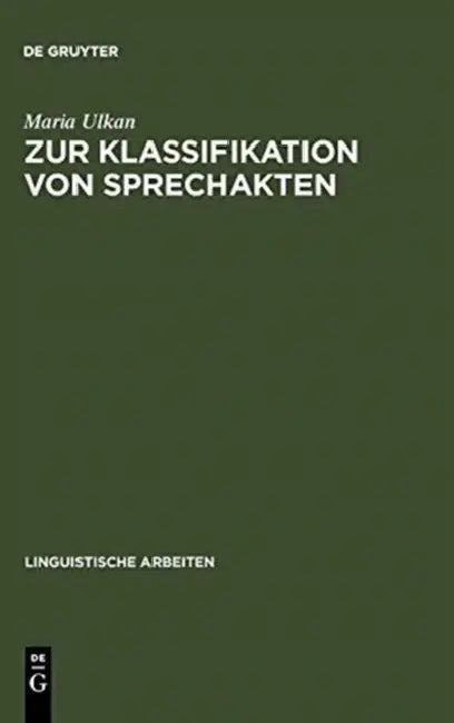 Buy Zur Klassifikation Von Sprechakten (English, Maria Ulkan) โ BookShops.in