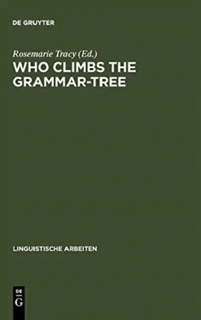 Buy Who Climbs the Grammar-Tree (English, Rosemarie Tracy) — BookShops.in