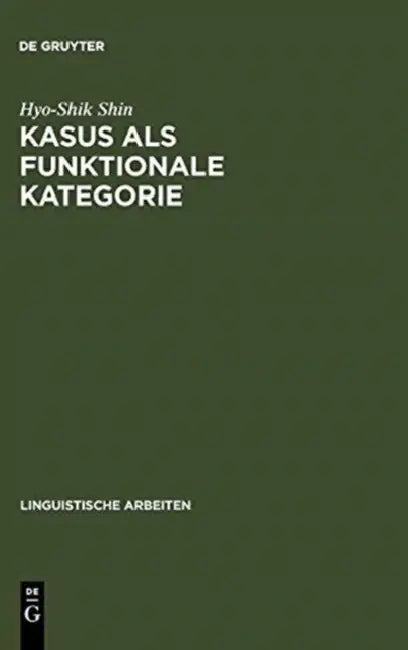 Buy Kasus als funktionale Kategorie (English, Hyo-Shik Shin) — BookShops.in