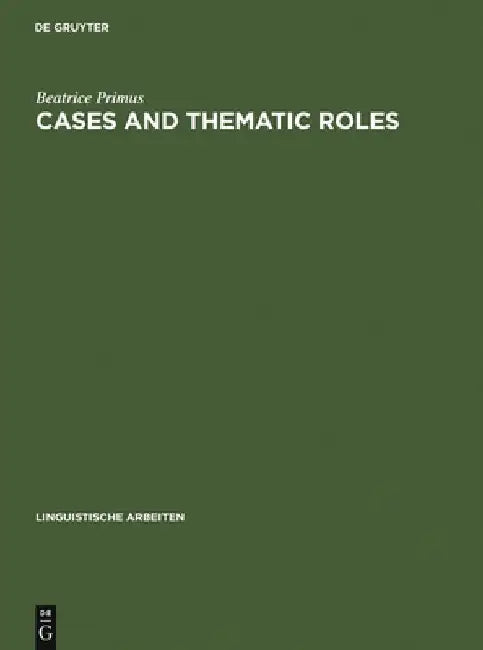 Buy Cases and Thematic Roles (English, Beatrice Primus) — BookShops.in
