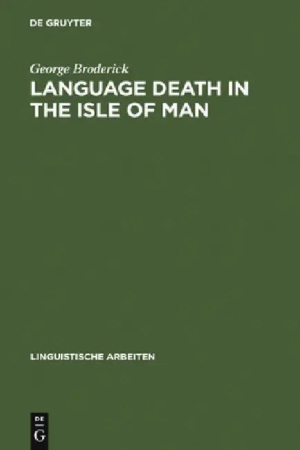 Buy Language Death in the Isle of Man (English, George Broderick) — BookShops.in