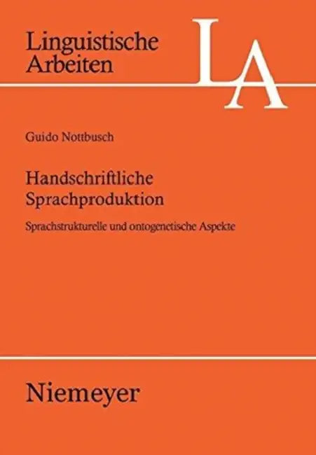 Buy Handschriftliche Sprachproduktion (English, Guido Nottbusch) — BookShops.in