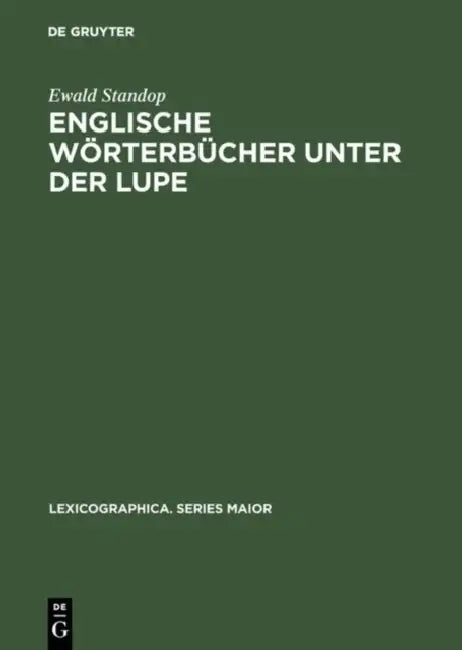 Buy Englische Wörterbücher unter der Lupe (English, Ewald Standop) — BookShops.in