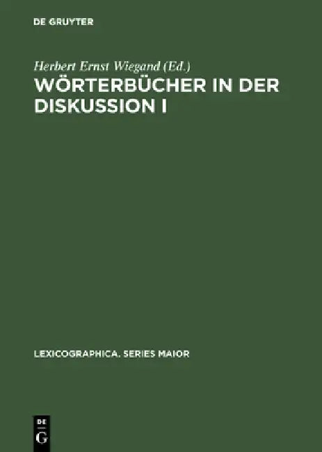 Buy Wörterbücher in der Diskussion I (English, Herbert Ernst Wiegand) — BookShops.in