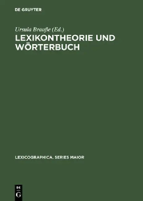 Buy Lexikontheorie Und Wörterbuch (English, Ursula Brauße) — BookShops.in