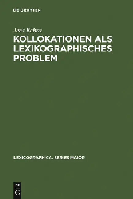 Buy Kollokationen als lexikographisches Problem (English, Jens Bahns) β BookShops.in