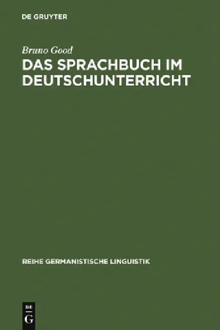 Buy Das Sprachbuch Im Deutschunterricht (English, Bruno Good) — BookShops.in