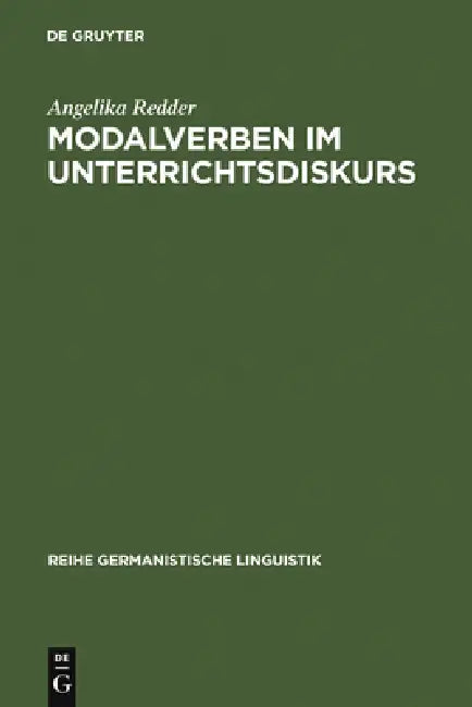 Buy Modalverben im Unterrichtsdiskurs (English, Angelika Redder) — BookShops.in