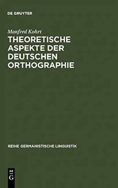 Buy Theoretische Aspekte der deutschen Orthographie (English, Manfred Kohrt) — BookShops.in