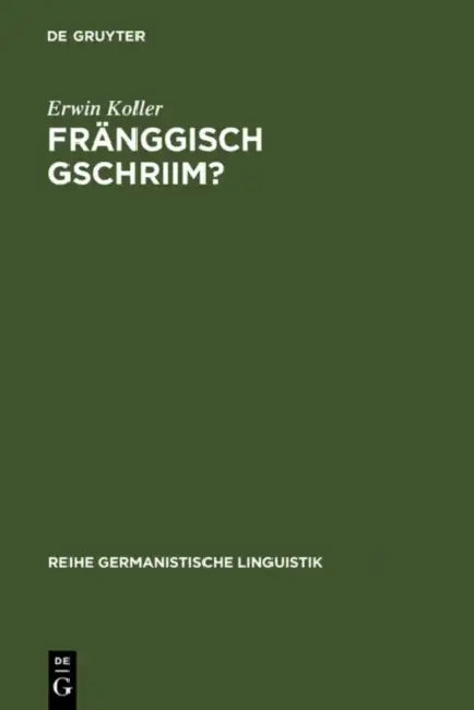 Buy Fränggisch gschriim? (English, Erwin Koller) — BookShops.in