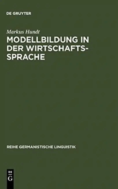 Buy Modellbildung in der Wirtschaftssprache (English, Markus Hundt) — BookShops.in