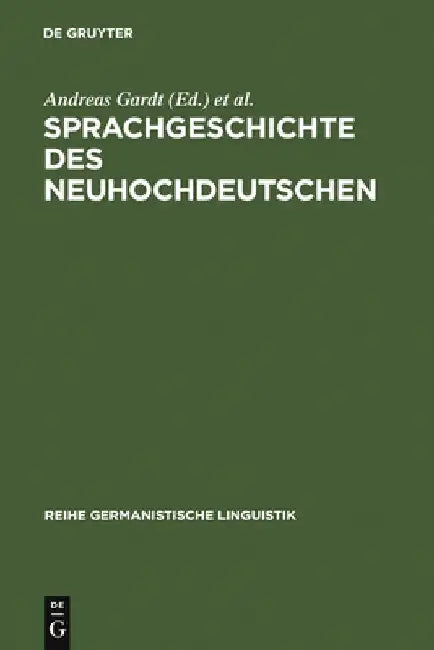 Buy Sprachgeschichte des Neuhochdeutschen (English, Andreas Gardt) — BookShops.in