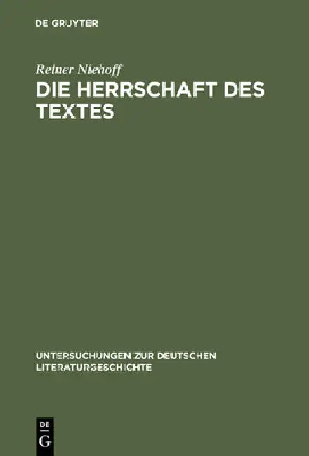 Buy Die Herrschaft Des Textes (English, Reiner Niehoff) — BookShops.in