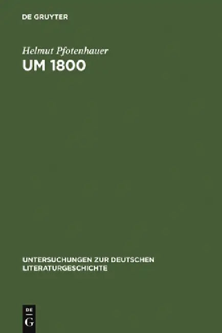 Buy Um 1800 (English, Helmut Pfotenhauer) β BookShops.in