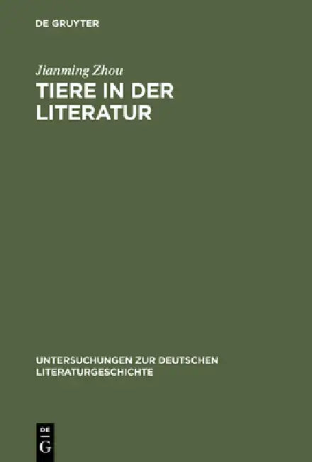 Buy Tiere in der Literatur (English, Jianming Zhou) — BookShops.in