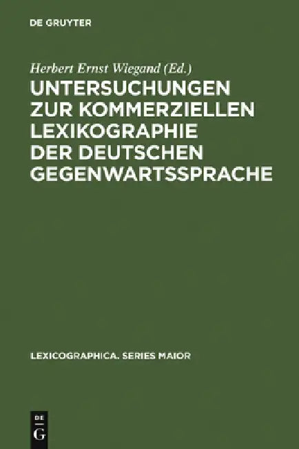Buy Untersuchungen Zur Kommerziellen Lexikographie Der Deutschen Gegenwartssprache. Band 2 [With CDROM] (English, Herbert Ernst Wiegand) — BookShops.in