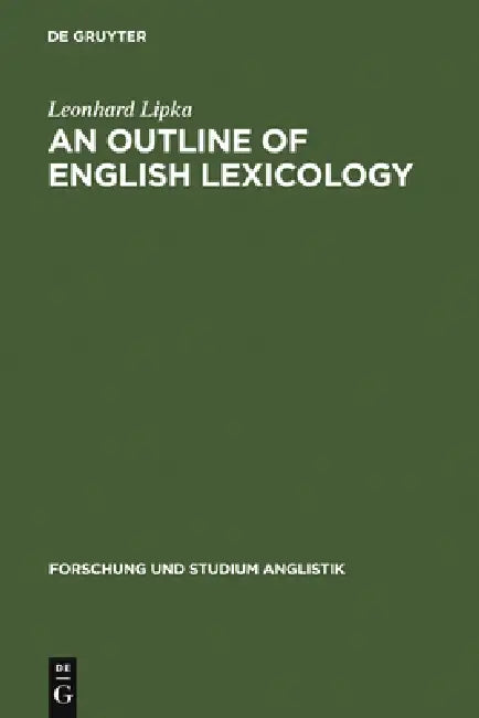Buy An Outline of English Lexicology (English, Leonhard Lipka) — BookShops.in