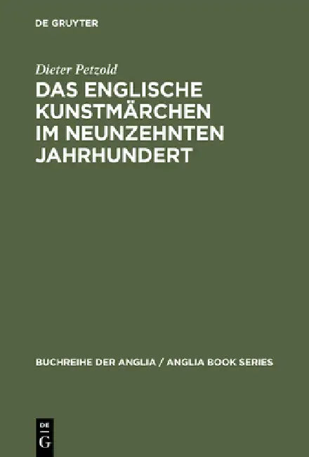 Buy Das englische Kunstmärchen im neunzehnten Jahrhundert (English, Dieter Petzold) — BookShops.in