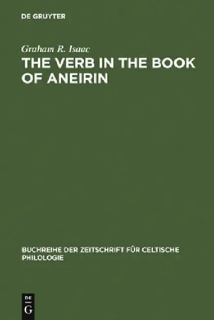 Buy The Verb in the Book of Aneirin (English, Graham R. Isaac) — BookShops.in