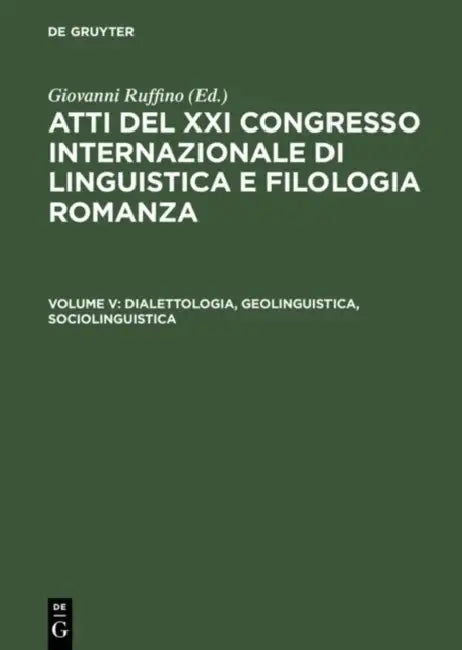Buy Dialettologia, Geolinguistica, Sociolinguistica (English, Giovanni Ruffino) — BookShops.in