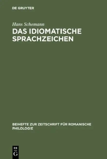 Buy Das idiomatische Sprachzeichen (English, Hans Schemann) — BookShops.in
