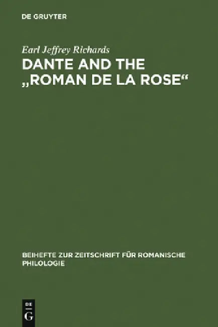 Buy Dante and the Roman de la Rose (English, Earl Jeffrey Richards) — BookShops.in