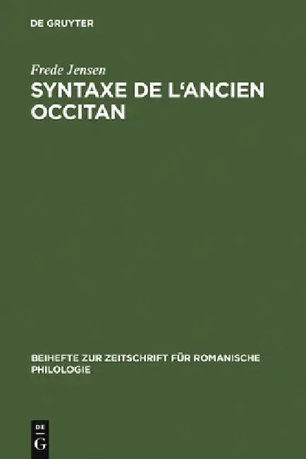 Buy Syntaxe de l'ancien occitan (English, Frede Jensen) — BookShops.in