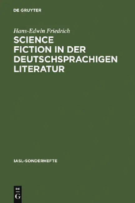 Buy Science Fiction in der deutschsprachigen Literatur (English, Hans-Edwin Friedrich) โ BookShops.in