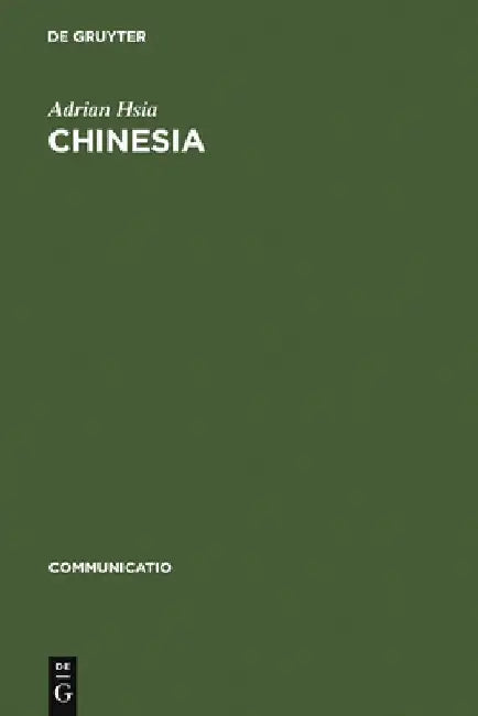 Buy Chinesia (English, Adrian Hsia) — BookShops.in