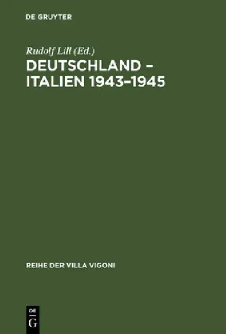 Buy Deutschland - Italien 1943-1945 (English, Rudolf Lill) — BookShops.in