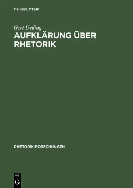 Buy Aufklärung über Rhetorik (English, Gert Ueding) — BookShops.in