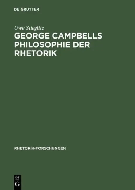 Buy George Campbells Philosophie Der Rhetorik (English, Uwe Stieglitz) — BookShops.in