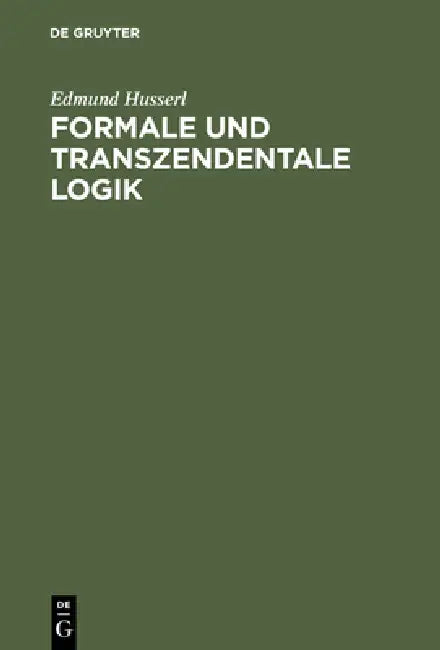 Buy Formale und transzendentale Logik (English, Edmund Husserl) — BookShops.in
