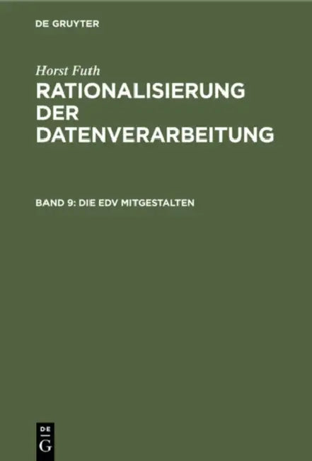 Buy Die EDV Mitgestalten (English, Horst Futh) — BookShops.in