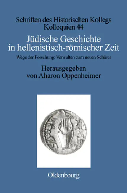 Buy Jüdische Geschichte in Hellenistisch-Römischer Zeit (English, Aharon Oppenheimer) — BookShops.in