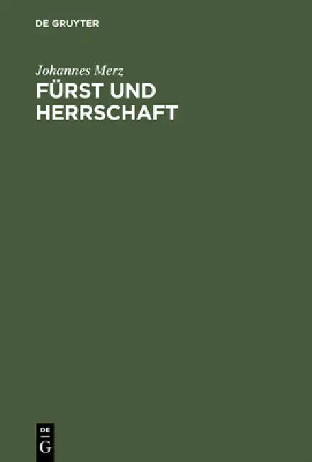 Buy Fürst und Herrschaft (English, Johannes Merz) — BookShops.in