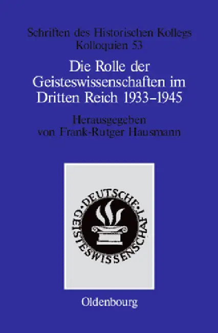 Buy Die Rolle der Geisteswissenschaften im Dritten Reich 1933-1945 (English, Frank-Rutger Hausmann | Elisabeth Müller-Luckner) — BookShops.in