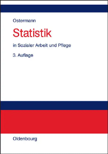 Buy Statistik in Sozialer Arbeit Und Pflege (English, Rüdiger Ostermann | Karin Wolf-Ostermann) — BookShops.in