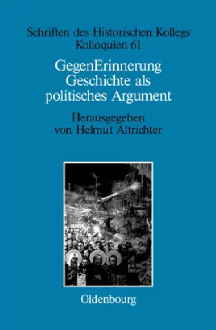 Buy GegenErinnerung (English, Helmut Altrichter | Elisabeth Müller-Luckner) — BookShops.in