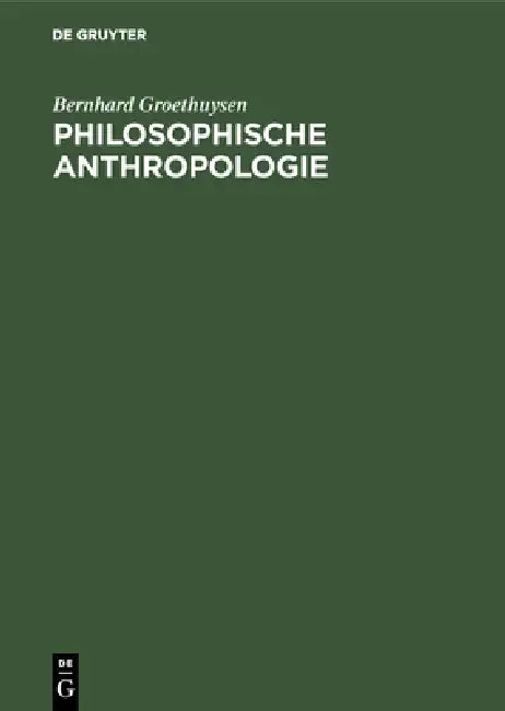 Buy Philosophische Anthropologie (English, Bernhard Groethuysen) — BookShops.in