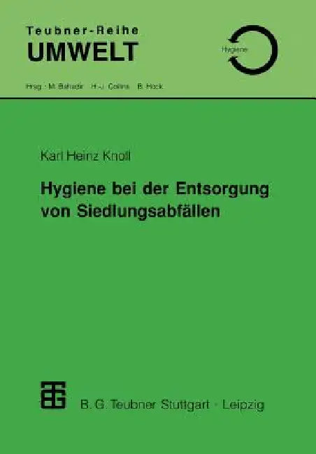 Buy Hygiene Bei Der Entsorgung Von Siedlungsabfällen (English, Karl Heinz Knoll) — BookShops.in