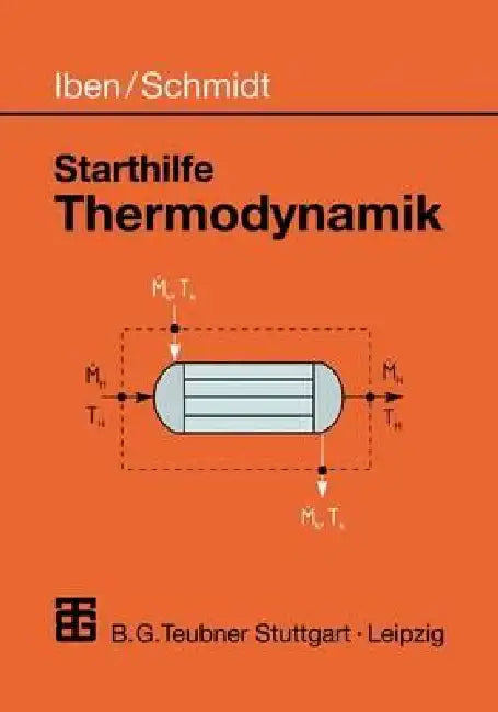 Buy Starthilfe Thermodynamik (English, Hans Karl Iben | Jürgen Schmidt) — BookShops.in