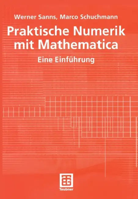 Buy Praktische Numerik Mit Mathematica (English, Werner Sanns | Marco Schuchmann) — BookShops.in