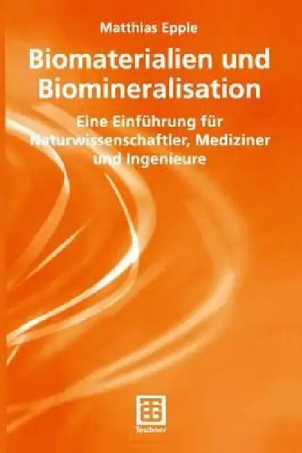 Buy Biomaterialien Und Biomineralisation (English, Matthias Epple) — BookShops.in
