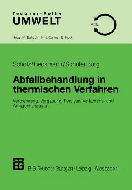 Buy Abfallbehandlung in Thermischen Verfahren (English, Reinhard Scholz | Michael Beckmann | Frank Schulenburg) — BookShops.in