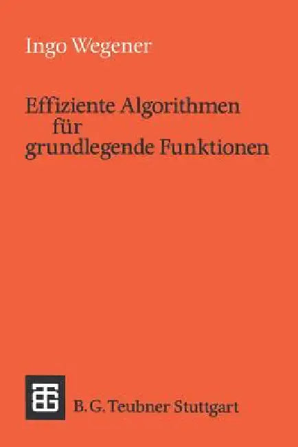 Buy Effiziente Algorithmen Für Grundlegende Funktionen | by Ingo Wegener | Vieweg+teubner Verlag | by Ingo Wegener | Vieweg+teubner Verlag | by Ingo Wegener | Vieweg+teubner Verlag | by Ingo Wegener | Vieweg+teubner Verlag | by Ingo Wegener | Vieweg+teubner Verlag | by Ingo Wegener | Vieweg+teubner Verlag | by Ingo Wegener | Vieweg+teubner Verlag | by Ingo Wegener | Vieweg+teubner Verlag | by Ingo Wegener | Vieweg+teubner Verlag | by Ingo Wegener | Vieweg+teubner Verlag | by Ingo Wegener | Vieweg+te — BookShops.in