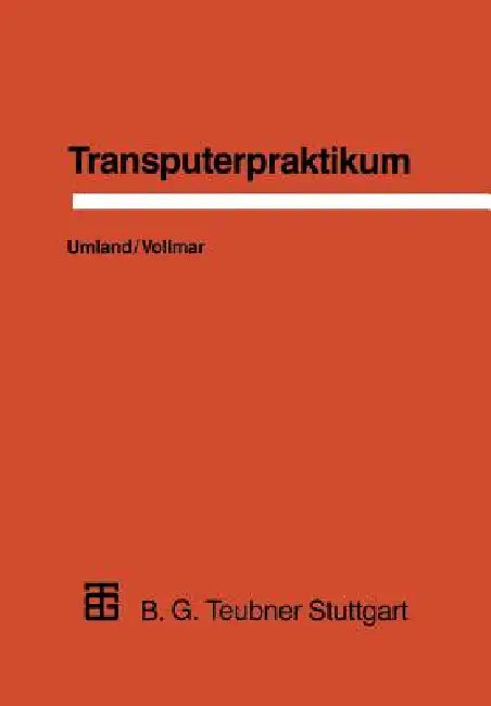 Buy Transputerpraktikum (English, Thomas Umland | Roland Vollmar) — BookShops.in