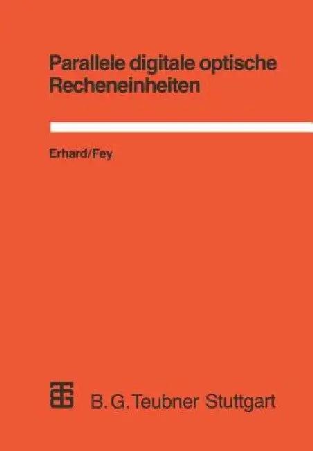 Buy Parallele Digitale Optische Recheneinheiten (English, Dietmar Fey) — BookShops.in